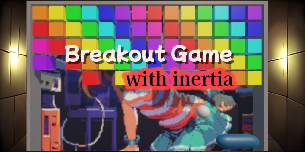 Breakout game with inertia